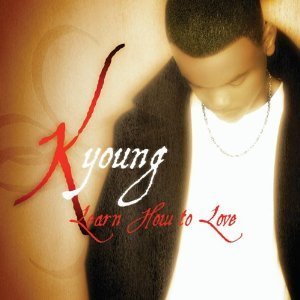 K. Young / Learn How To Love