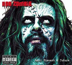 Rob Zombie / Past, Present &amp; Future (CD+DVD, DIGI-PAK)