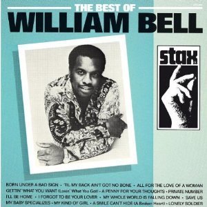 William Bell / The Best of William Bell