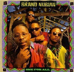 Brand Nubian / One For All