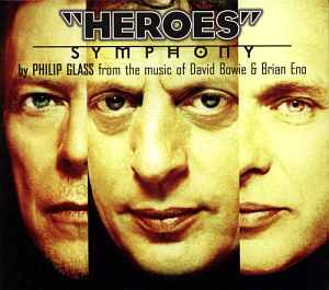 Philip Glass / &quot;Heroes&quot; Symphony (From the Music of David Bowie &amp; Brian Eno) (DIGI-PAK)