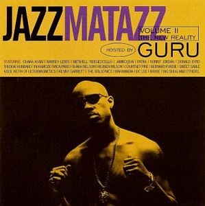 Guru / Jazzmatazz, Vol.2: New Reality