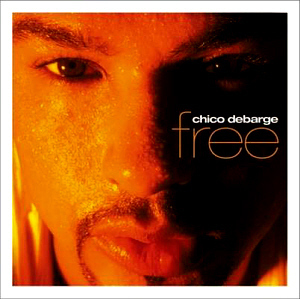 Chico Debarge / Free