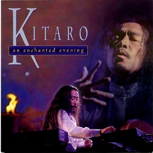 Kitaro / An Enchanted Evening