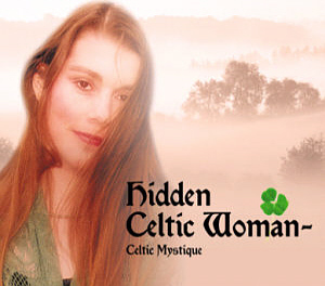 V.A. / Hidden Celtic Woman - Celtic Mystique (DIGI-PAK)