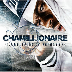 Chamillionaire / The Sound Of Revenge