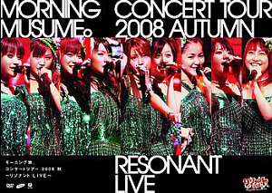 [DVD] Morning Musume (모닝 무스메) / Resonant Live - Concert Tour 2008 Autumn