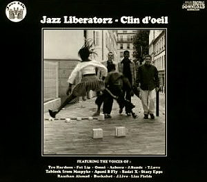Jazz Liberatorz / Clin D&#039;Oeil (DIGI-PAK)