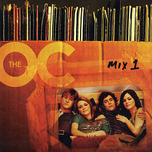 O.S.T. / Music From The O.C: Mix 1 (오씨)