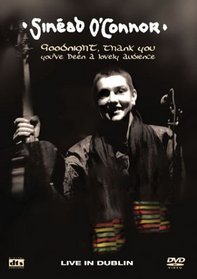 [DVD] Sinead O&#039;connor / Live In Dublin - Goodnight, Thank You, You&#039;ve Been A Lovely Audience