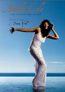 [DVD] Natalie Cole (feat. Diana Krall) / Ask A Woman Who Knows