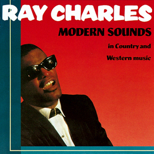 Ray Charles / Modern Sounds In Country &amp; Western Music