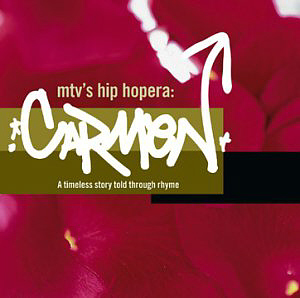 O.S.T. / Carmen: Mtv&#039;s Hip Hopera (카르멘)