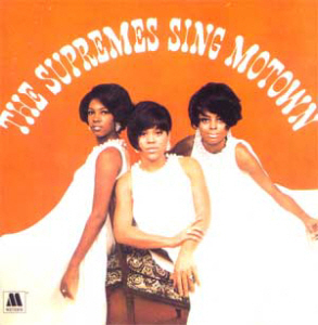 Diana Ross &amp; The Supremes / Sing Motown