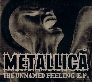 Metallica / The Unnamed Feeling EP (DIGI-PAK)