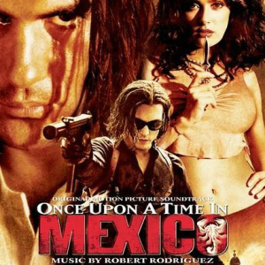 O.S.T. / Once Upon A Time In Mexico