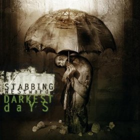 Stabbing Westward / Darkest Days