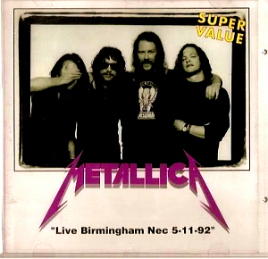 Metallica / Live Birmingham Nec 5-11-92