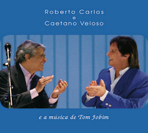 Roberto Carlos &amp; Caetano Veloso / E A Musica De Tom Jobim (DIGI-PAK)