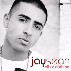 Jay Sean / All Or Nothing