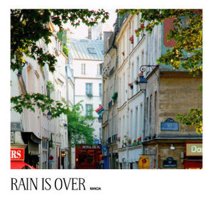 Randa / Rain Is Over