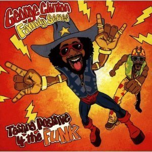 George Clinton / Testing Positive 4 The Funk