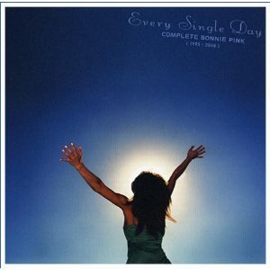 Every Single Day / Complete Bonnie Pink (1995-2006) (2CD+1DVD)