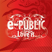 이퍼블릭(e-Public) / 1집-Love Is