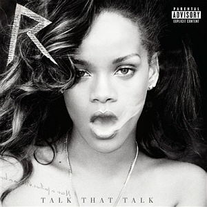 Rihanna / Talk That Talk (DELUXE EDITION, DIGI-PAK)