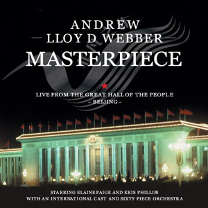 Andrew Lloyd Webber / Masterpiece (중국 콘서트 실황 앨범)