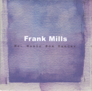 Frank Mills / Mr. Music Box Dancer