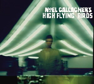 Noel Gallagher&#039;s High Flying Birds / Noel Gallagher&#039;s High Flying Birds (CD+DVD, DELUXE EDITION, DIGI-PAK, 미개봉)