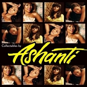 Ashanti / Collectables By Ashanti