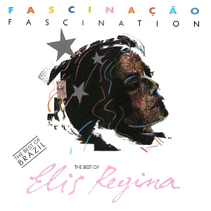 Elis Regina / Fascination - The Best Of Elis Regina