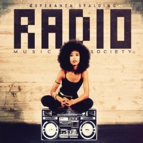 Esperanza Spalding / Radio Music Society (DIGI-PAK)