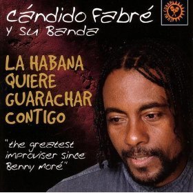 Candido Fabre / La Habana Quiere Guarachar Contigo