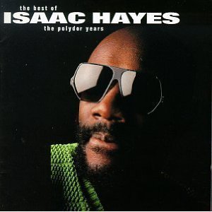 Isaac Hayes / The Best Of: The Polydor Years