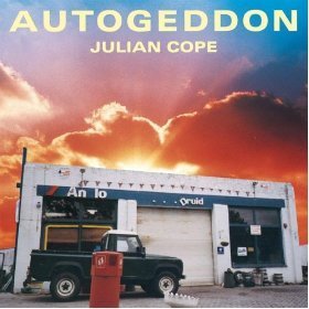 Julian Cope / Autogeddon