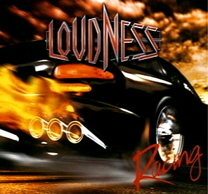 Loudness / Racing