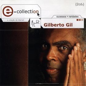 Gilberto Gil / E-Collection (Sucessus + Raridades) (2CD)