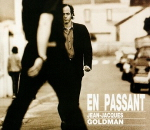 Jean Jacques Goldman / En Passant