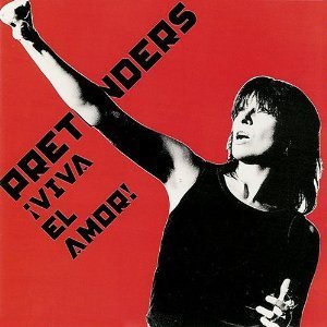 Pretenders / Viva El Amore