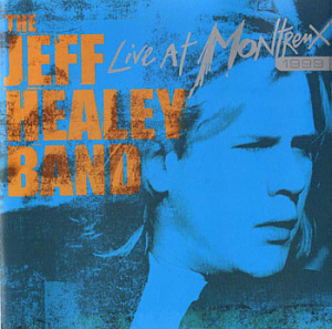 Jeff Healey Band / Live At Montreux