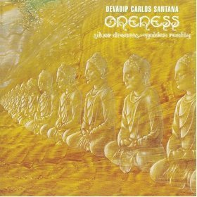 Santana / Oneness: Silver Dreams Golden Reality