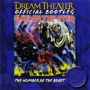 Dream Theater / Official Bootleg: The Number of the Beast