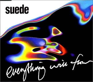 Suede / Everything Will Flow Pt. 2 (SINGLE)