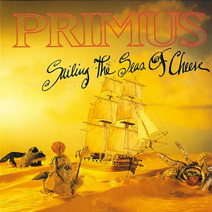 Primus / Sailing The Seas Of Cheese