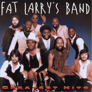 Fat Larry&#039;s Band / Greatest Hits