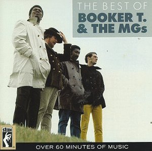 Booker T &amp; The Mg&#039;s / The Best Of Booker T &amp; The Mg&#039;s