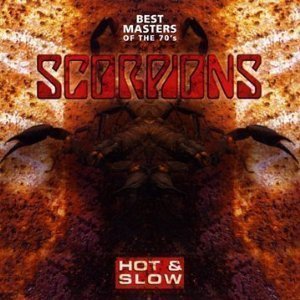 Scorpions / Hot &amp; Slow: Best Masters Of The 70s